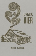 alt="l'hiver-hier-michel-garneau"