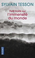 alt="livres-pour-voyageurs-petit-traité-sur-l'immensité-du-monde-sylvain-tesson"