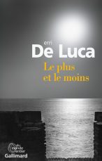 alt="le-plus-et-le-moins-erri-de-luca"