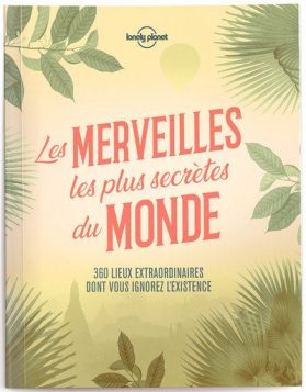 alt="livres-voyageurs-noel-Les-merveilles-les-plus-secretes-du-monde"